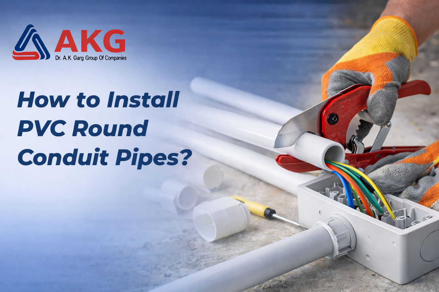 How to Install PVC Round Conduit Pipes in 5 Simple Steps